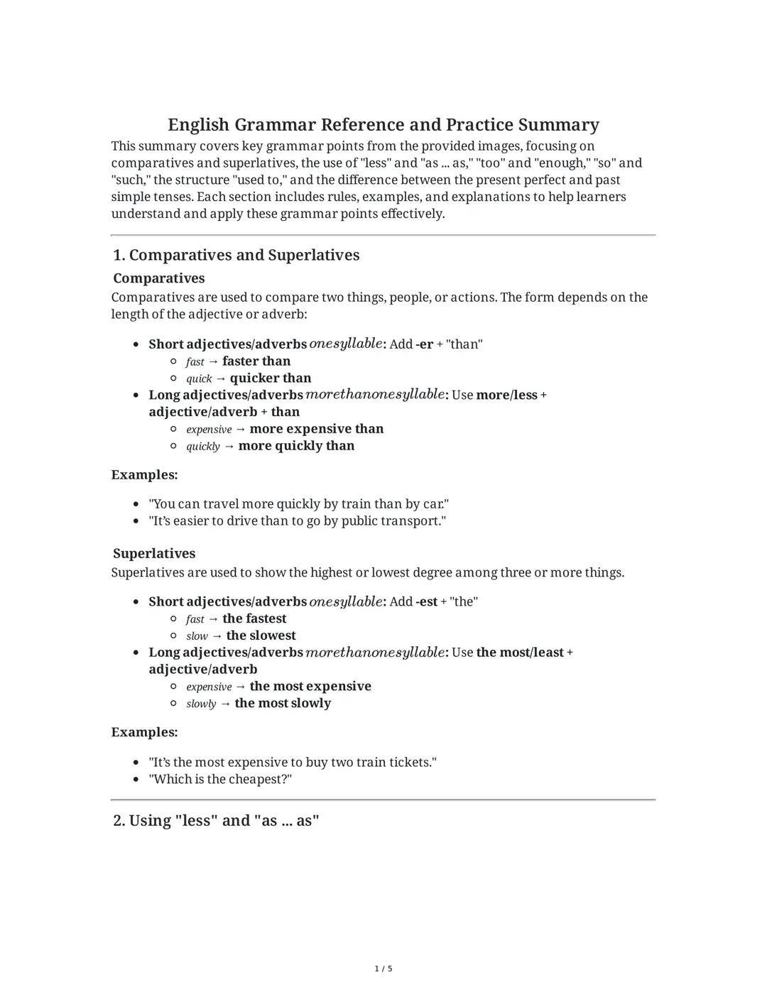 English Grammar Reference and Practice Summary
This summary covers key grammar points from the provided images, focusing on
comparatives and