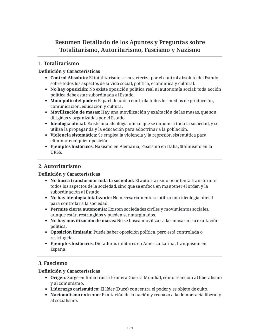 Resumen Detallado de los Apuntes y Preguntas sobre
Totalitarismo, Autoritarismo, Fascismo y Nazismo
1. Totalitarismo
Definición y Caracterís