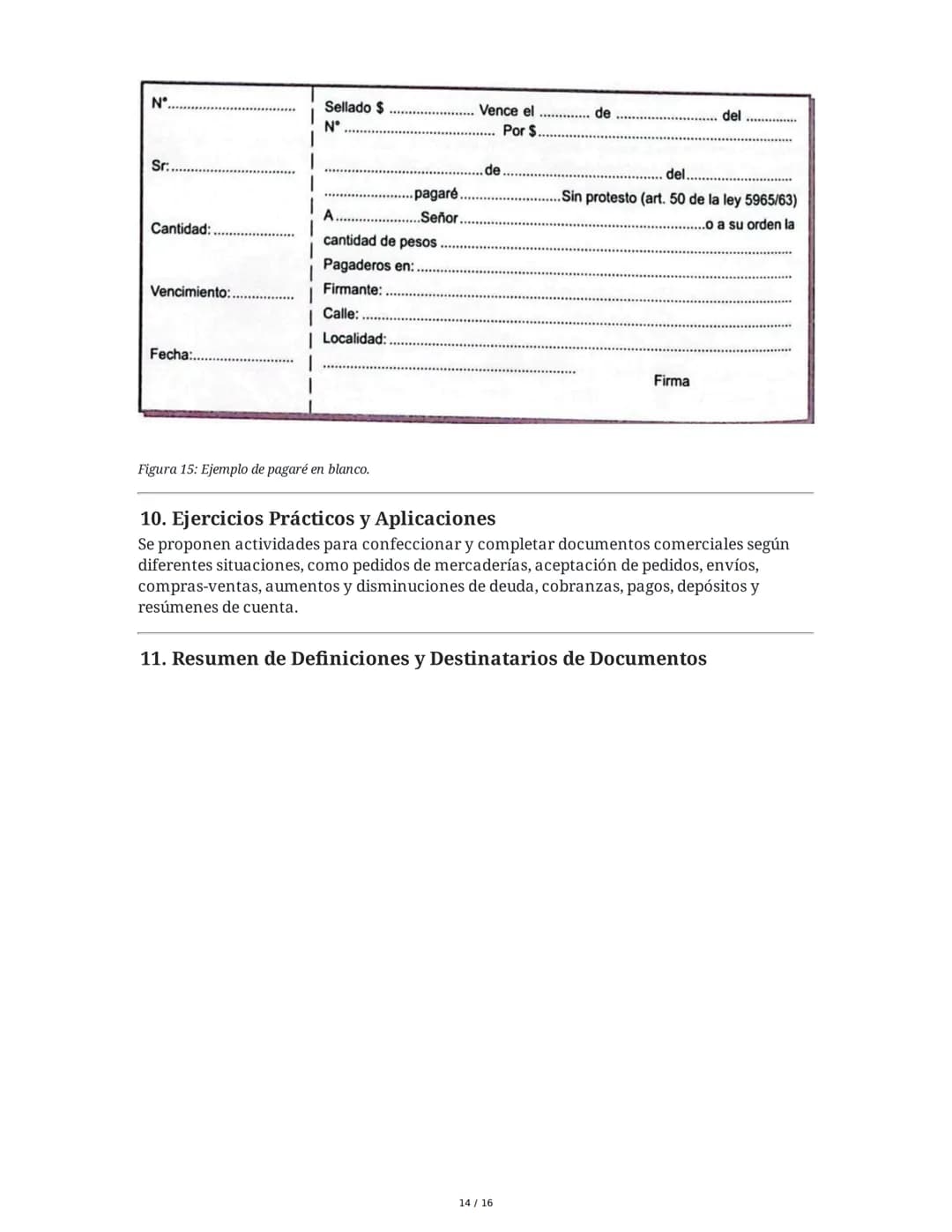 Documentos Comerciales
1. Introducción a los Documentos Comerciales
Los documentos comerciales son constancias escritas de las operaciones c