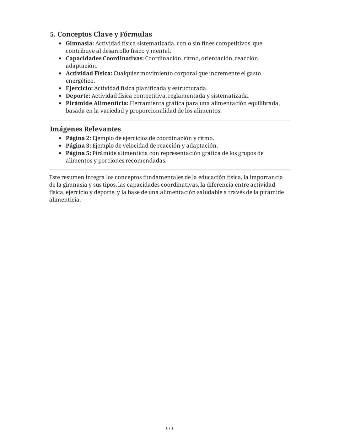 Resumen de Contenidos: Educación Física, Gimnasia,
Capacidades Coordinativas, Actividad Física, Ejercicio, Deporte
y Nutrición
1. Gimnasia: 
