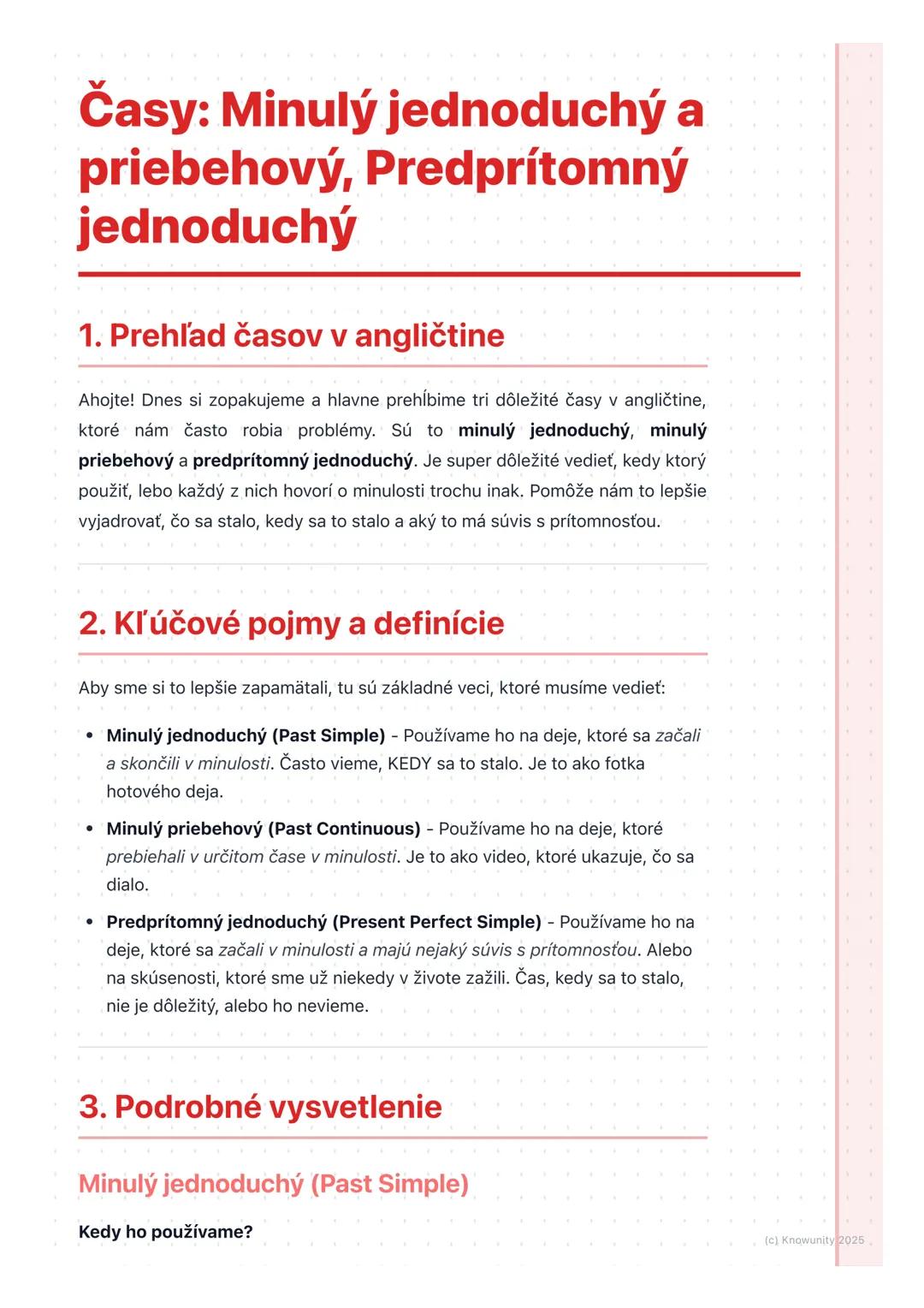 # Časy: Minulý jednoduchý a
priebehový, Predprítomný
jednoduchý

1. Prehľad časov v angličtine

Ahojte! Dnes si zopakujeme a hlavne prehĺbim