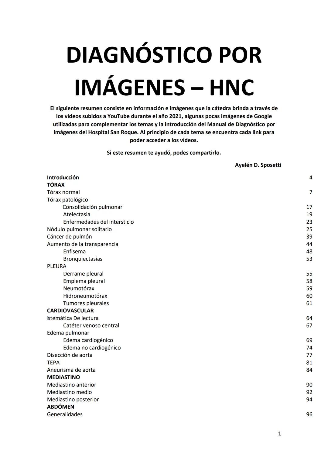 # DIAGNÓSTICO POR

# IMÁGENES – HNC

El siguiente resumen consiste en información e imágenes que la cátedra brinda a través de
los videos su