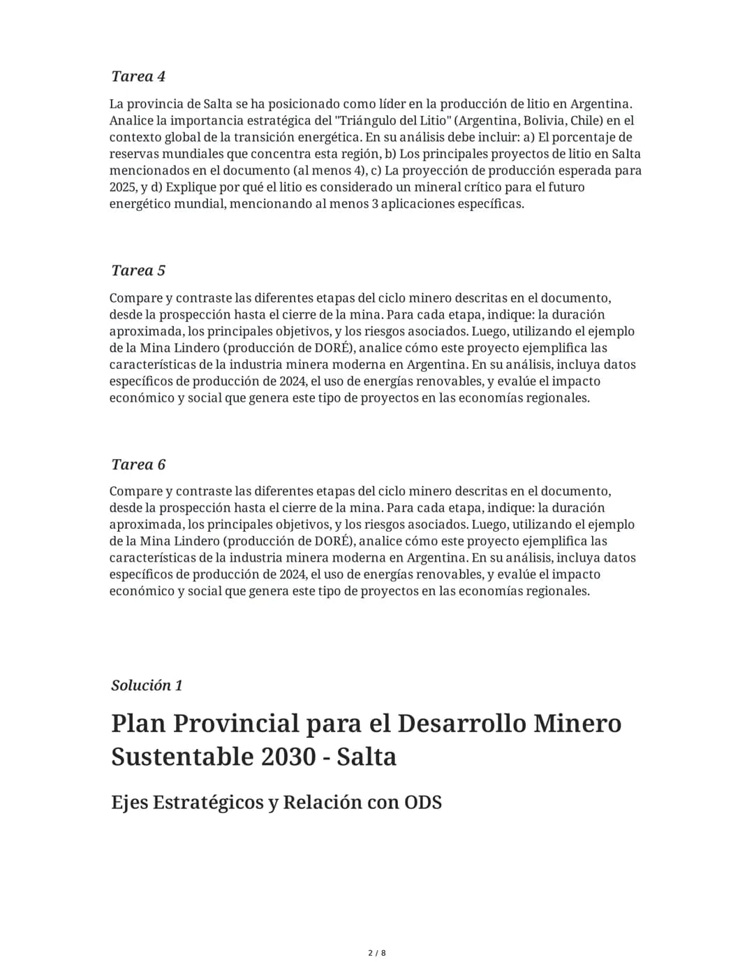# Minería Sustentable y Desarrollo en Salta

2 June 2025

## Tarea 1
Analice el Plan Provincial para el Desarrollo Minero Sustentable 2030 d
