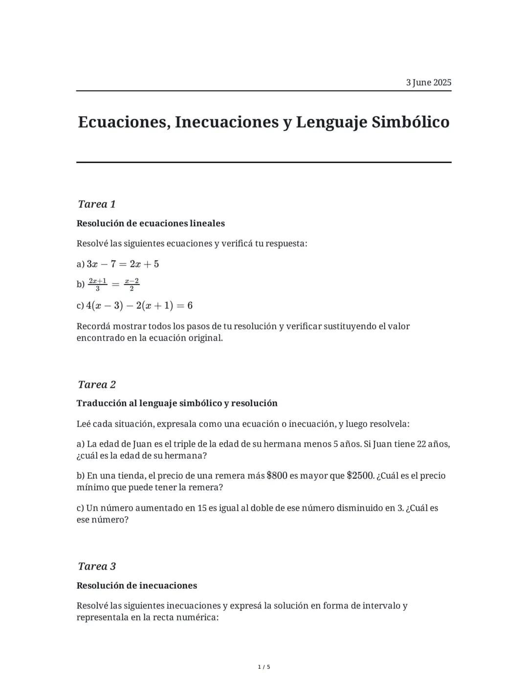# 3 June 2025

# Ecuaciones, Inecuaciones y Lenguaje Simbólico

## Tarea 1

### Resolución de ecuaciones lineales

Resuelve las siguientes e