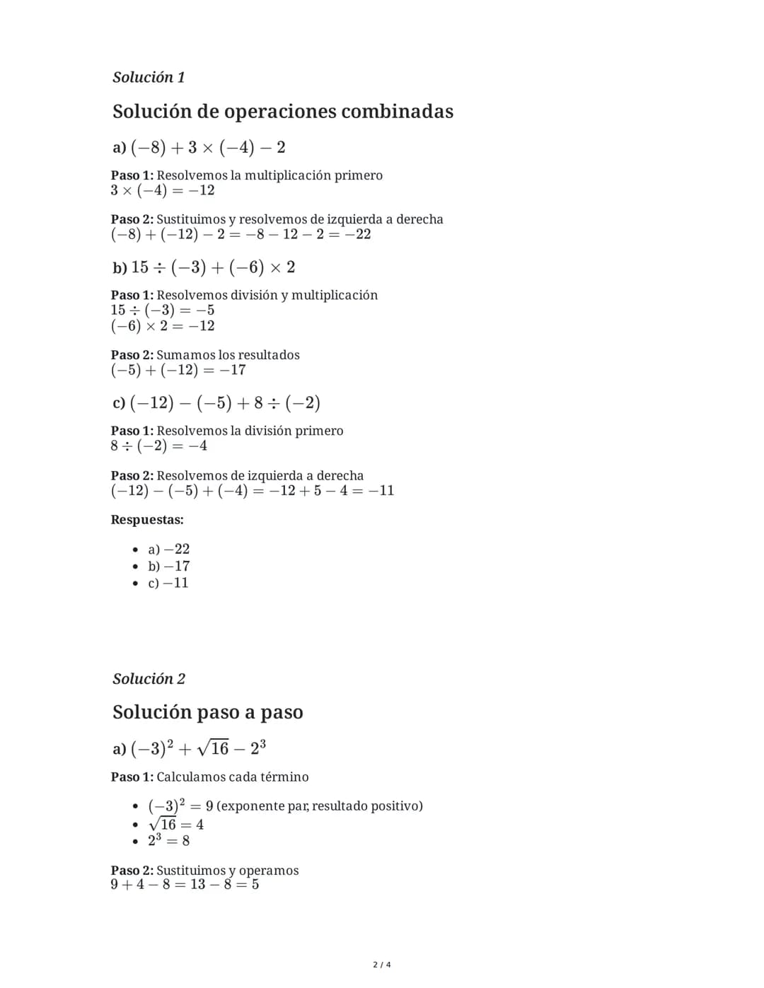 Operaciones con Números Enteros
9 June 2025
Tarea 1
Resuelve las siguientes operaciones combinadas con números enteros, respetando el orden
