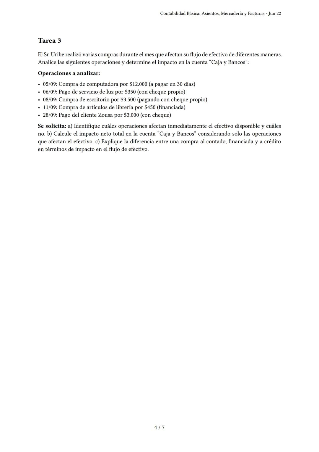 Contabilidad Básica: Asientos, Mercadería y Facturas
Generado por Araceli Acuña - Jun 22
Descripción: Cubre asientos en el libro diario, com