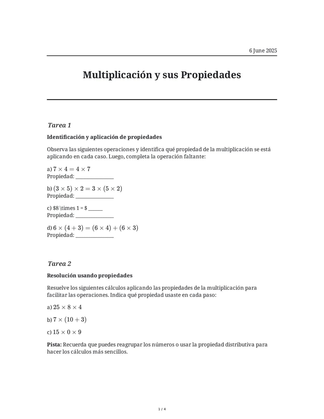 Multiplicación y sus Propiedades
6 June 2025
Tarea 1
Identificación y aplicación de propiedades
Observa las siguientes operaciones y identif