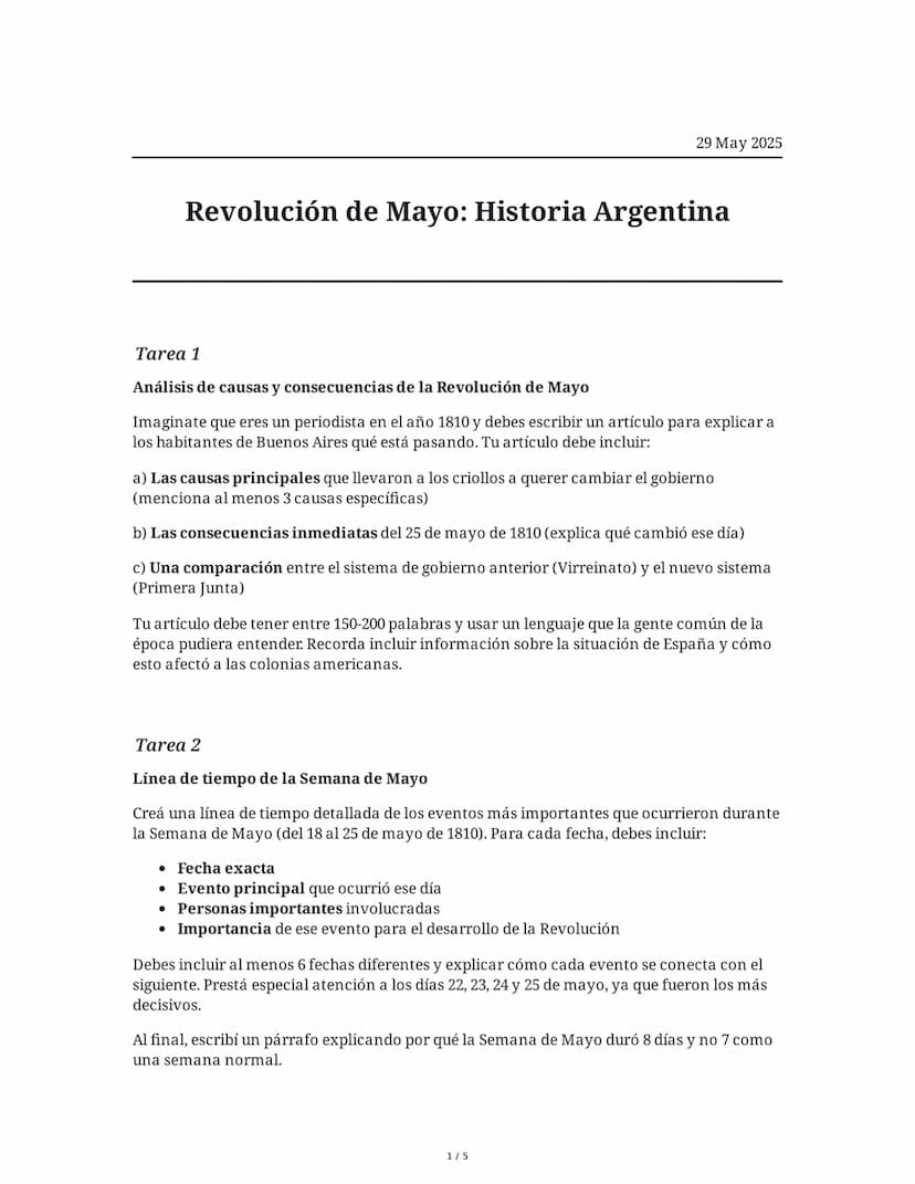 29 May 2025
Revolución de Mayo: Historia Argentina
Tarea 1
Análisis de causas y consecuencias de la Revolución de Mayo
Imaginate que eres un
