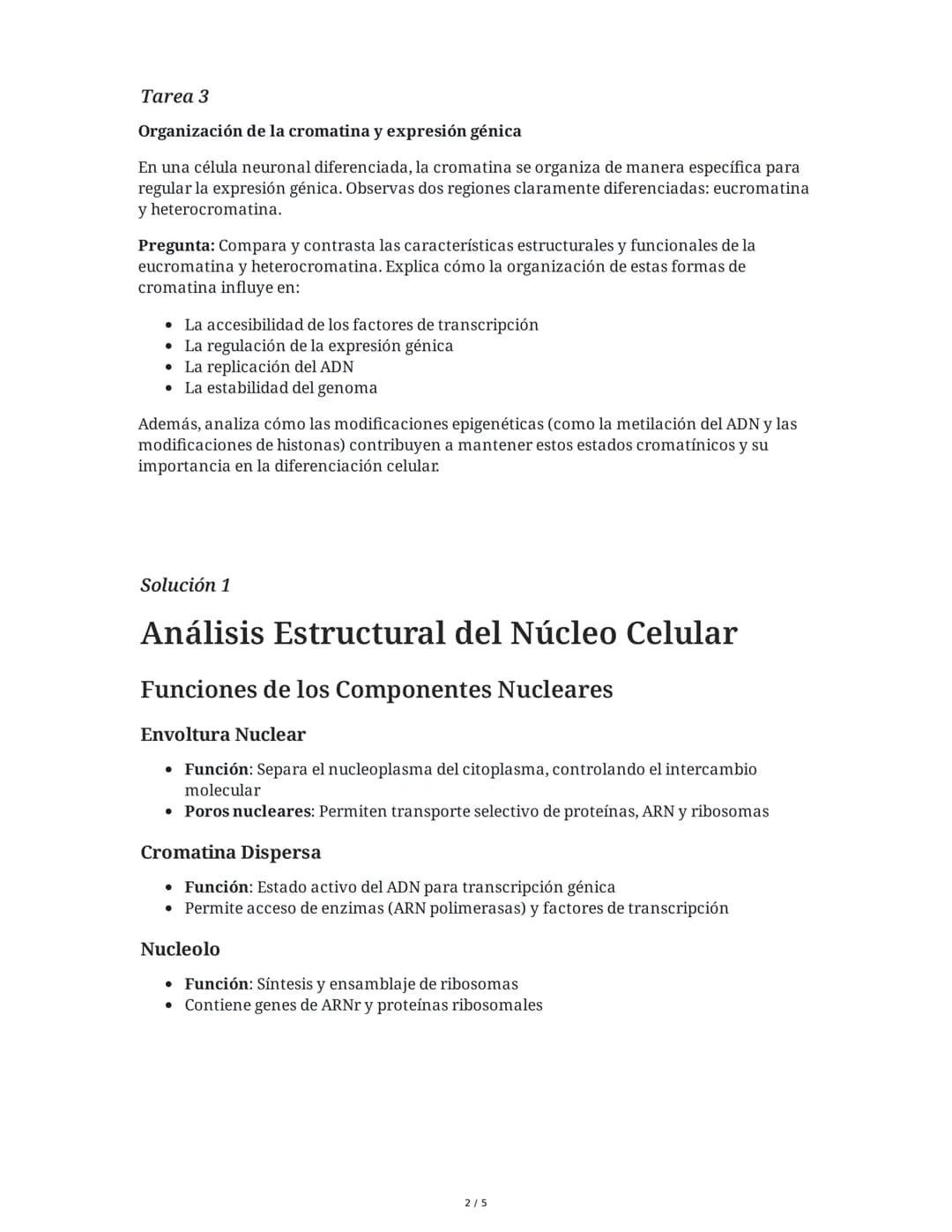 7 June 2025
Estructura y Función del Núcleo Celular
Tarea 1
Análisis estructural del núcleo celular
Una célula eucariota en interfase presen