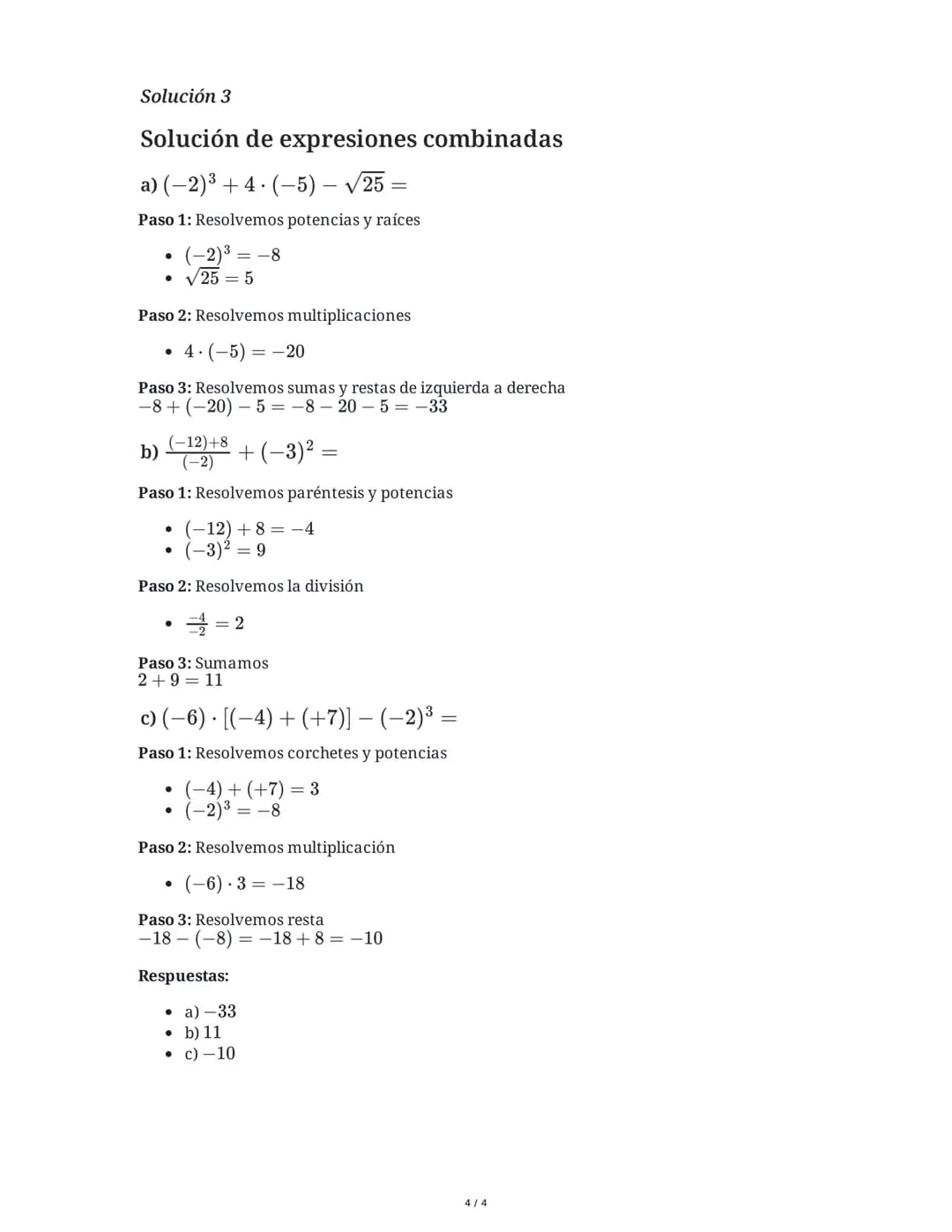 10 June 2025
Cálculos Combinados y Propiedades Numéricas
Tarea 1
Resuelve las siguientes operaciones con números enteros aplicando correctam