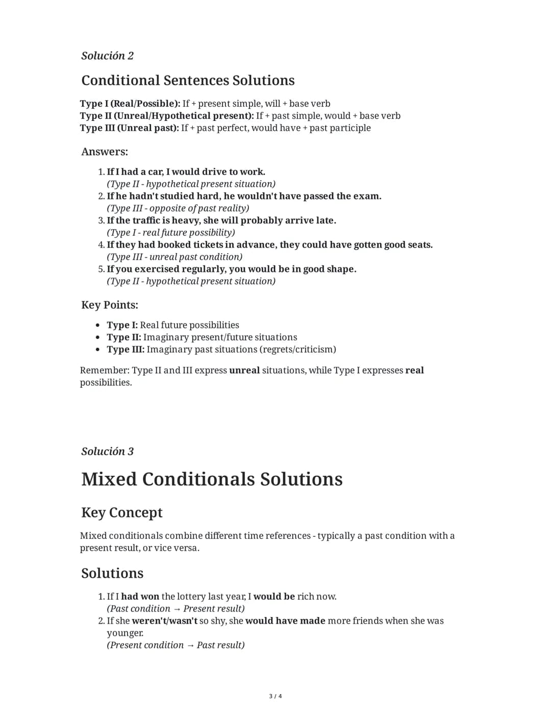 3 June 2025
Evaluación de Oraciones Condicionales en
Inglés
Tarea 1
Complete the conditional sentences by choosing the correct verb form. Wr