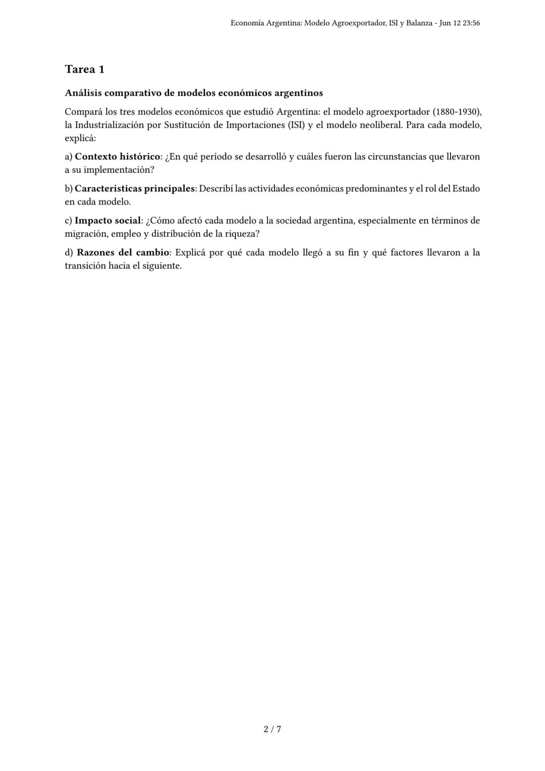 Economía Argentina: Modelo Agroexportador, ISI y Bal-
anza
Generado por Juana - Jun 12 23:56
Descripción: Evalúa el modelo agroexportador, I