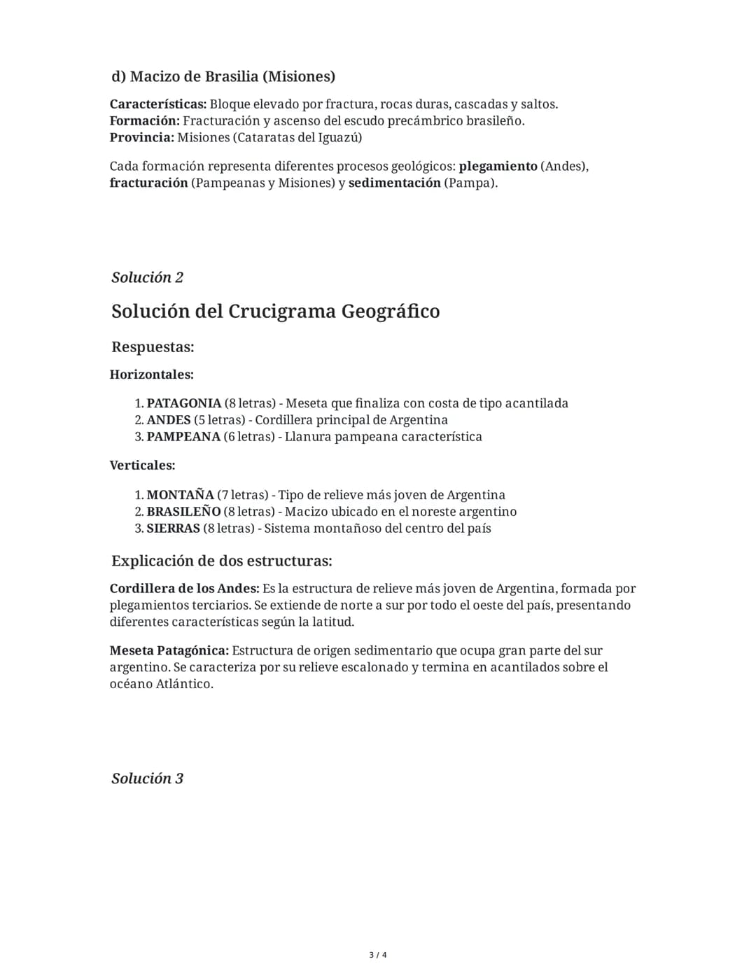 28 May 2025
Geografía Argentina: Relieve y Formaciones
Tarea 1
Analiza las siguientes características del relieve argentino y explica a qué 