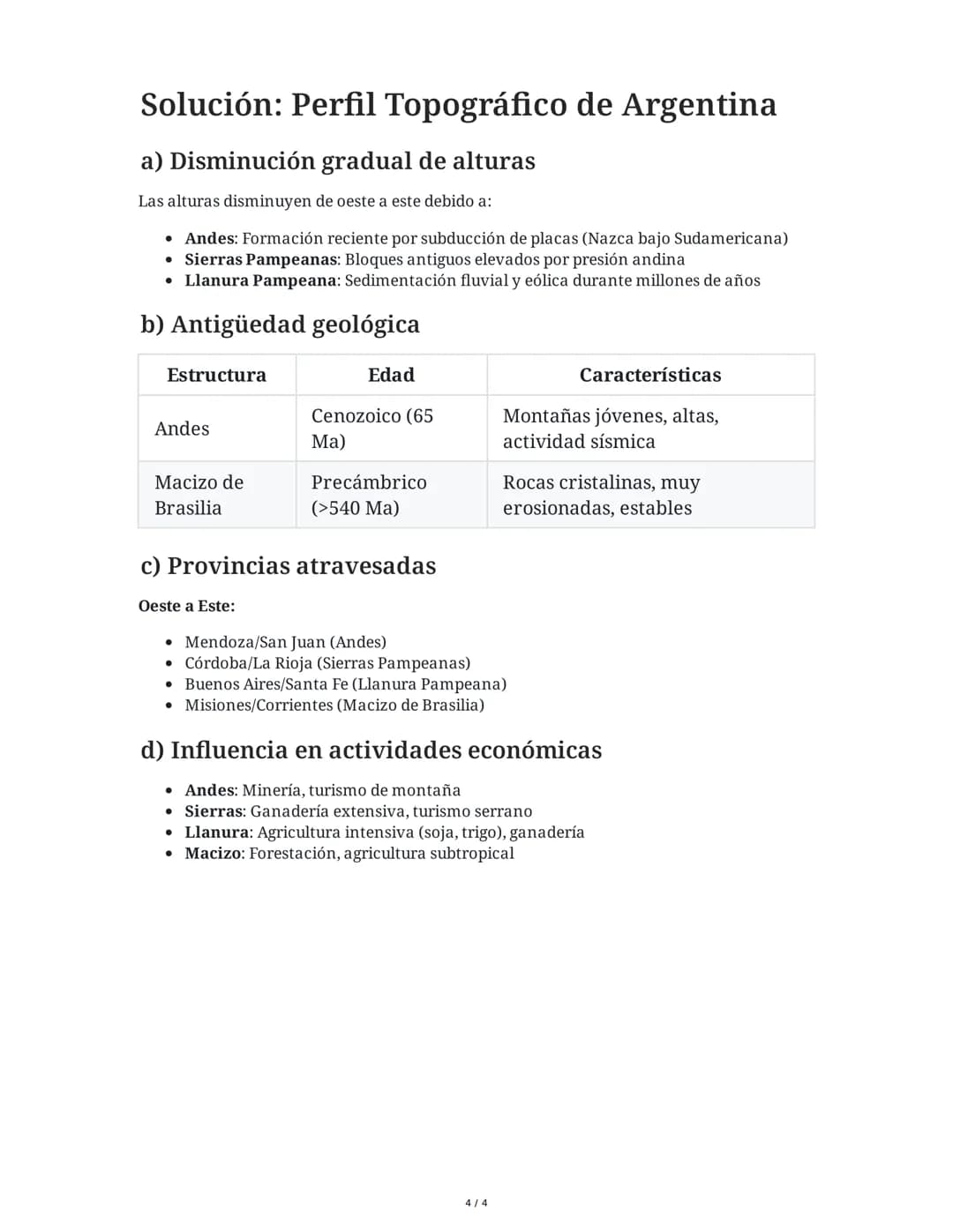 28 May 2025
Geografía Argentina: Relieve y Formaciones
Tarea 1
Analiza las siguientes características del relieve argentino y explica a qué 