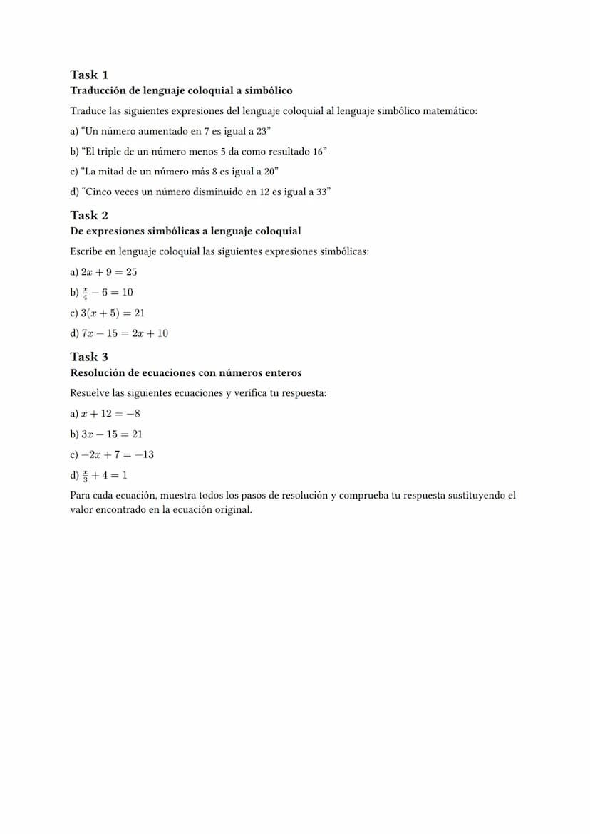 Lenguaje Coloquial, Simbólico y Ecuaciones Enteras
Mock Exam Generated by Santino Diaz - Jun 12 02:51
Description:
Transformación de lenguaj
