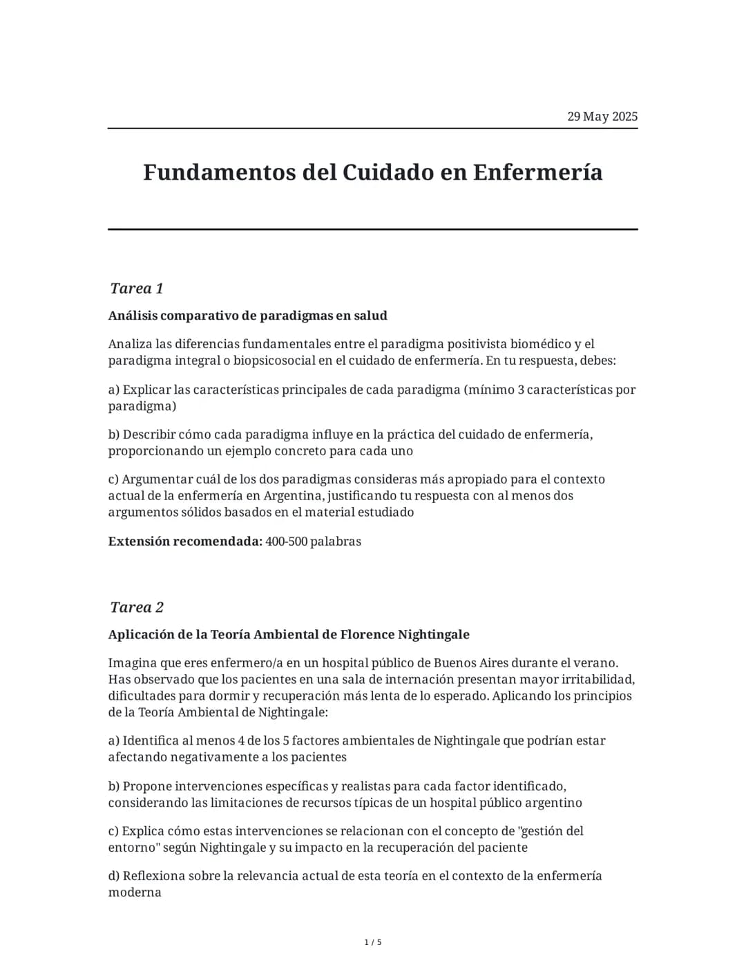 29 May 2025
Fundamentos del Cuidado en Enfermería
Tarea 1
Análisis comparativo de paradigmas en salud
Analiza las diferencias fundamentales 