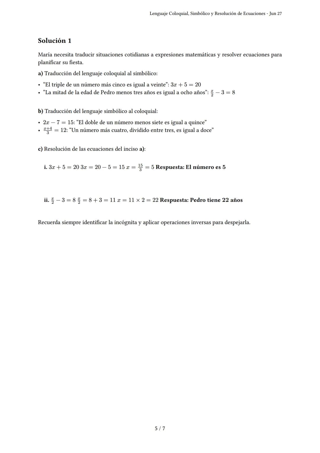Lenguaje Coloquial, Simbólico y Resolución de Ecua-ciones
Generado por Maria Victoria Quinteros vera - Jun 27
Descripción: Evalúa lenguaje c