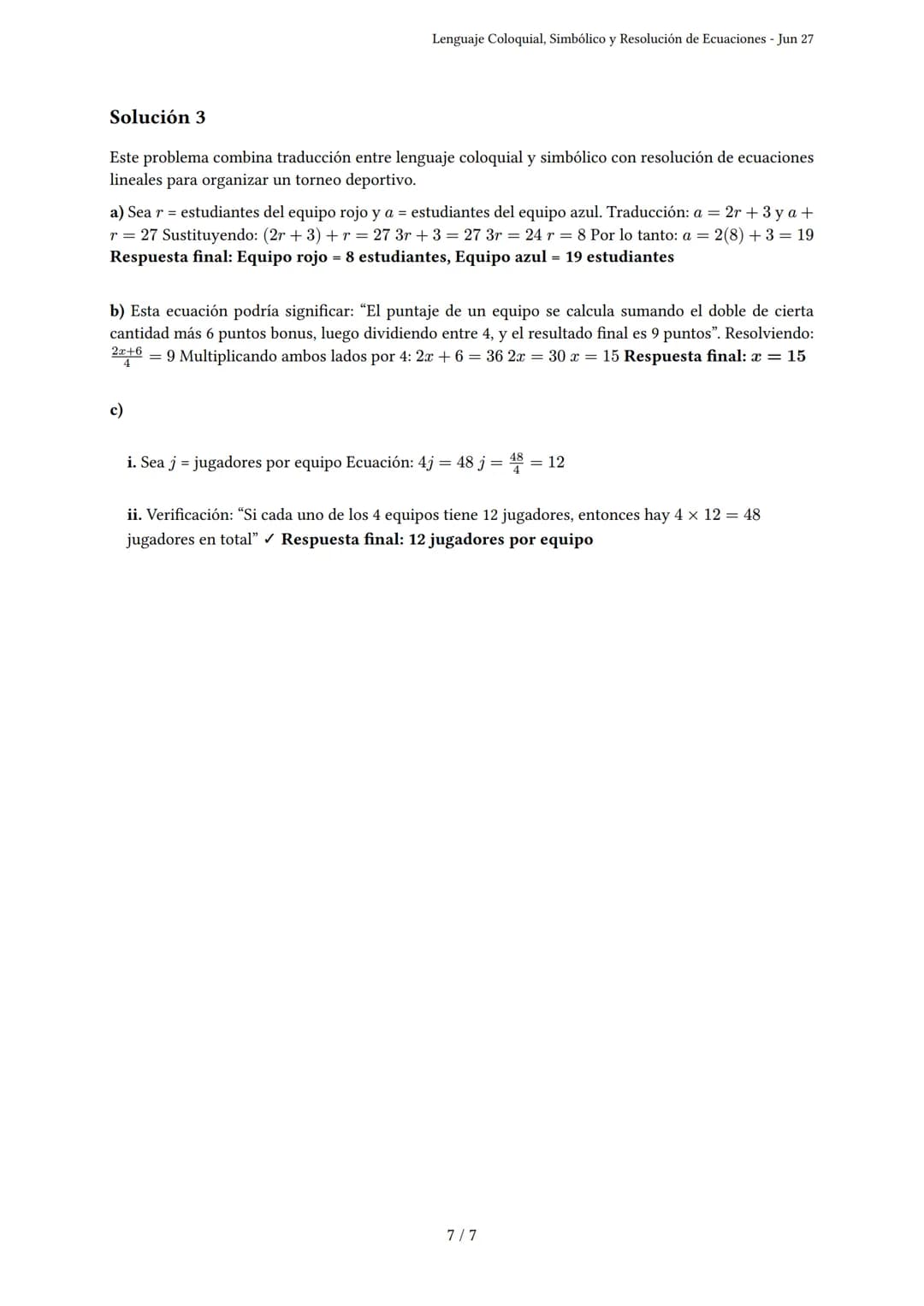 Lenguaje Coloquial, Simbólico y Resolución de Ecua-ciones
Generado por Maria Victoria Quinteros vera - Jun 27
Descripción: Evalúa lenguaje c