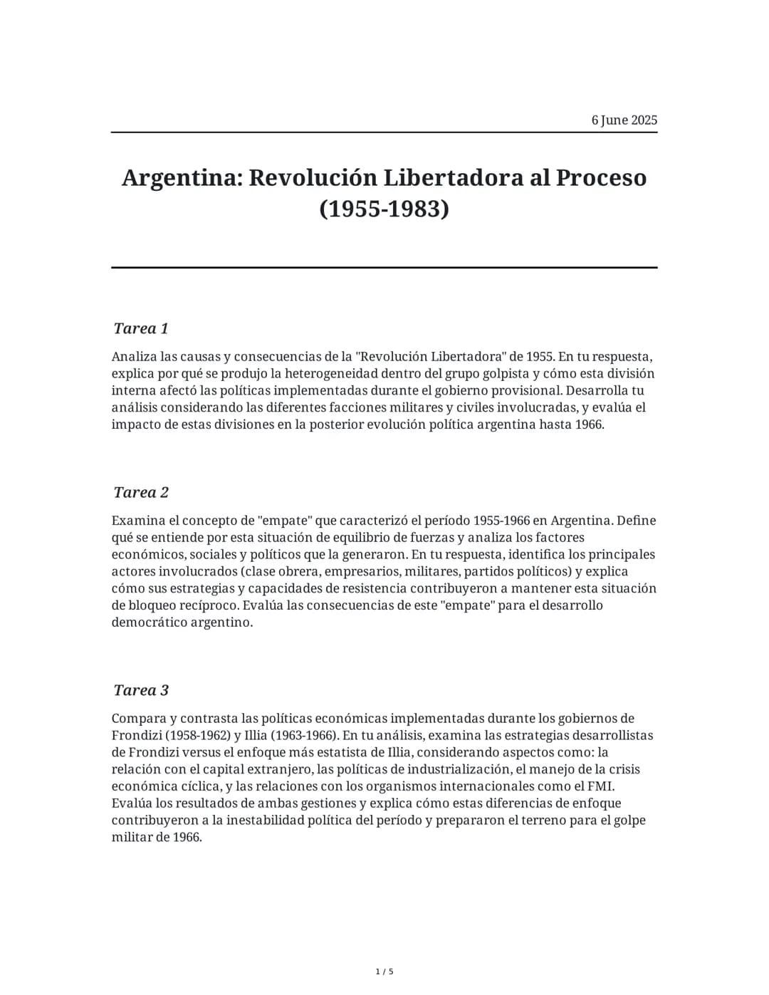 6 June 2025
Argentina: Revolución Libertadora al Proceso
(1955-1983)
Tarea 1
Analiza las causas y consecuencias de la "Revolución Libertador
