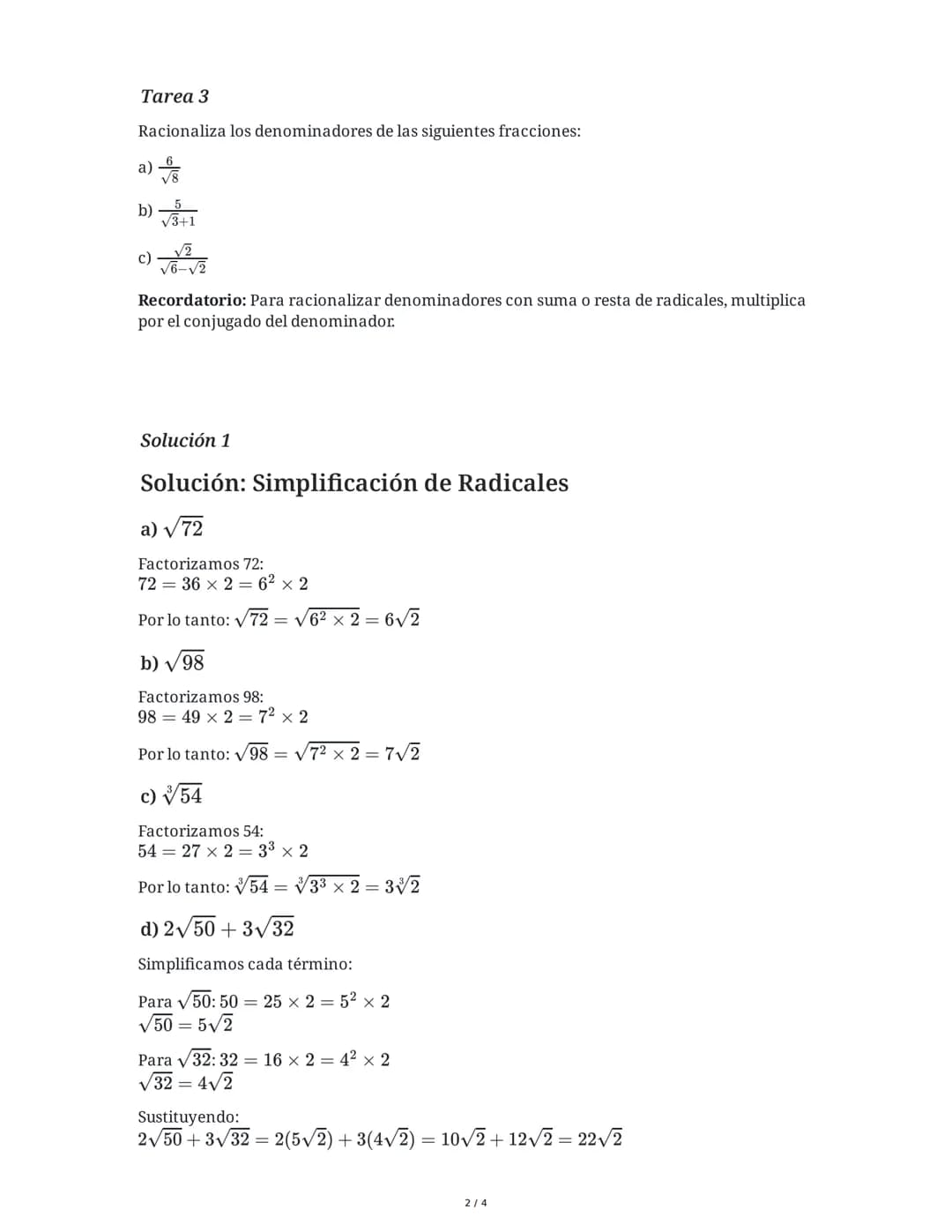 1 June 2025
Operaciones y Simplificación de Radicales
Tarea 1
Simplifica las siguientes expresiones con radicales. Recuerda extraer todos lo