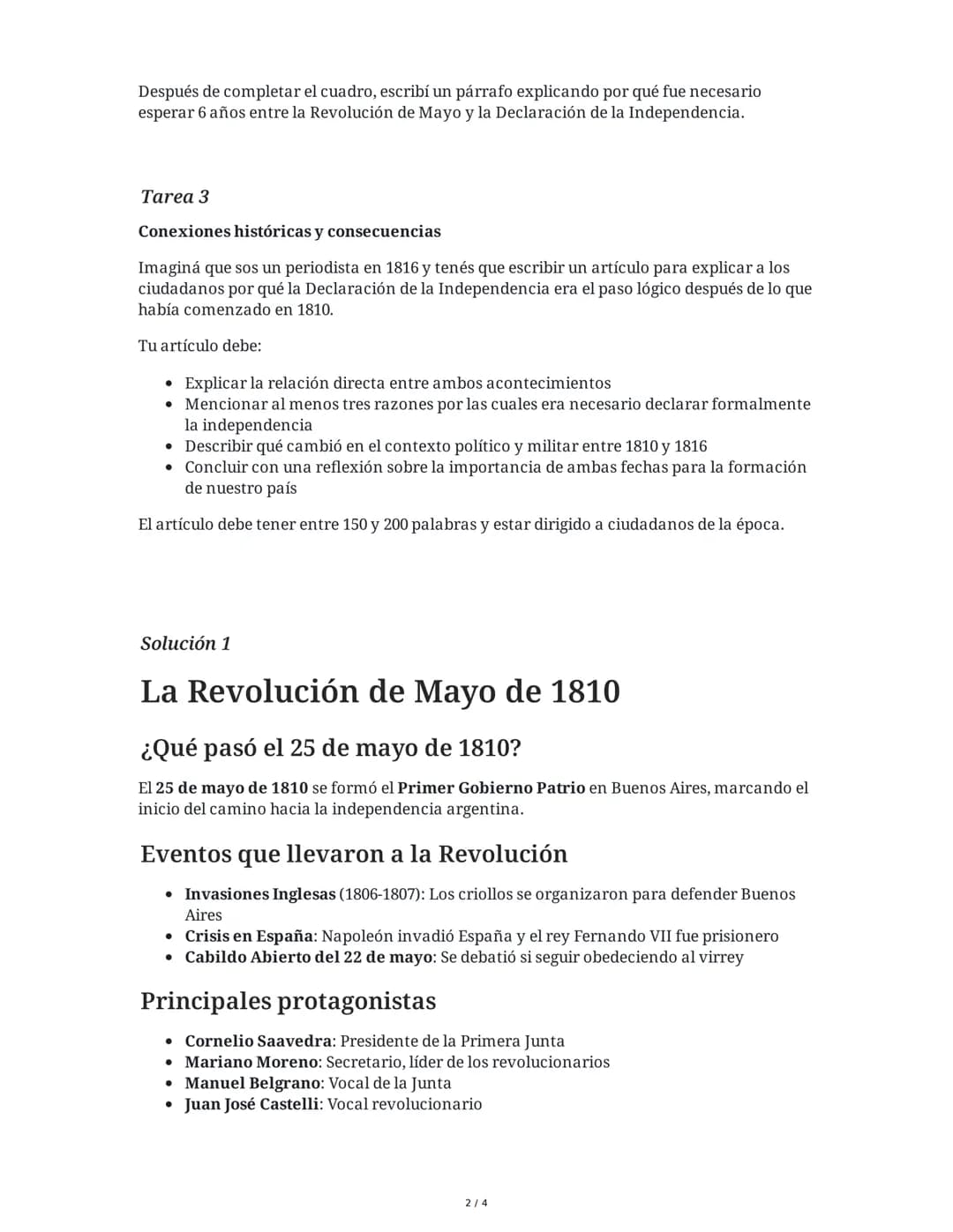 29 May 2025
Revolución de Mayo e Independencia
Argentina
Tarea 1
La Revolución de Mayo y sus consecuencias
Explicá con tus propias palabras 