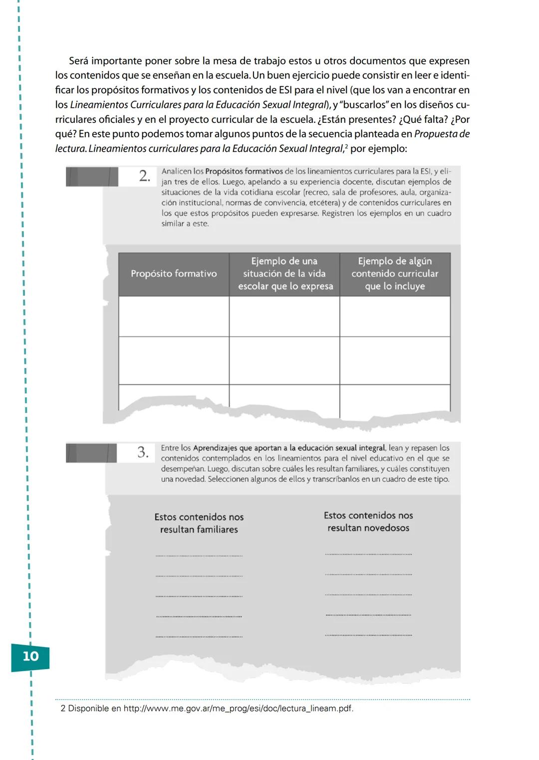 Serie Cuadernos de ESI
Guía para el desarrollo institucional
de la Educación Sexual Integral
10 orientaciones
para las escuelas
Ministerio d