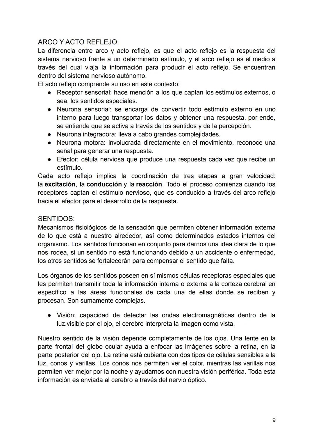 SISTEMA NERVIOSO
El Sistema Nervioso es un conjunto de neuronas que construyen una red interna
que abarca todo el cuerpo, se encarga de diri
