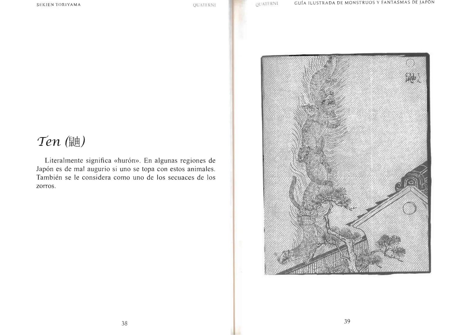 Sekien Toriyama
GUÍA ILUSTRADA DE
MONSTRUOS
y FANTASMAS
de JAPÓN
QUATERNI Copyright 2014 Quaterni de esta edición en lengua española para to