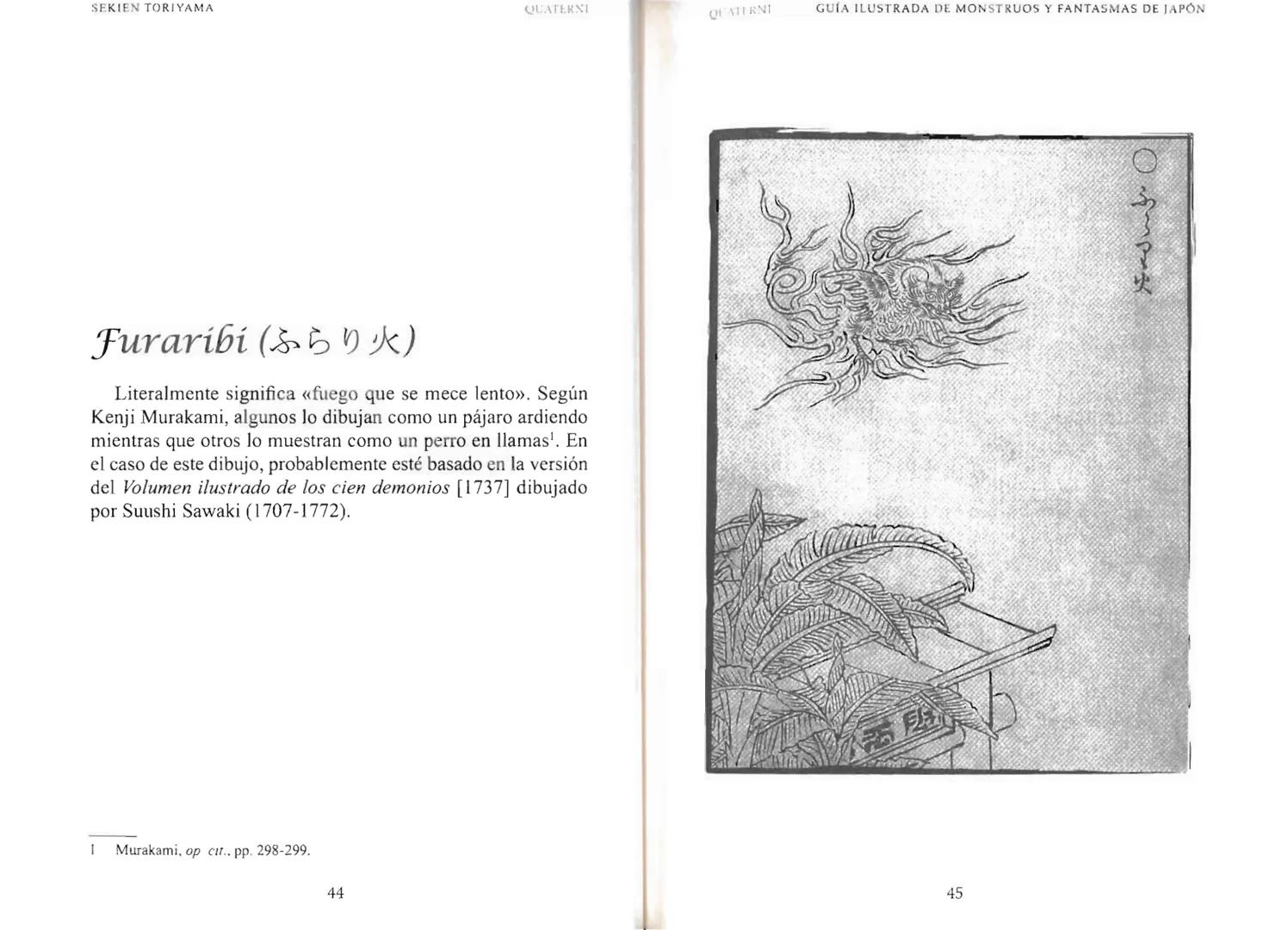 Sekien Toriyama
GUÍA ILUSTRADA DE
MONSTRUOS
y FANTASMAS
de JAPÓN
QUATERNI Copyright 2014 Quaterni de esta edición en lengua española para to