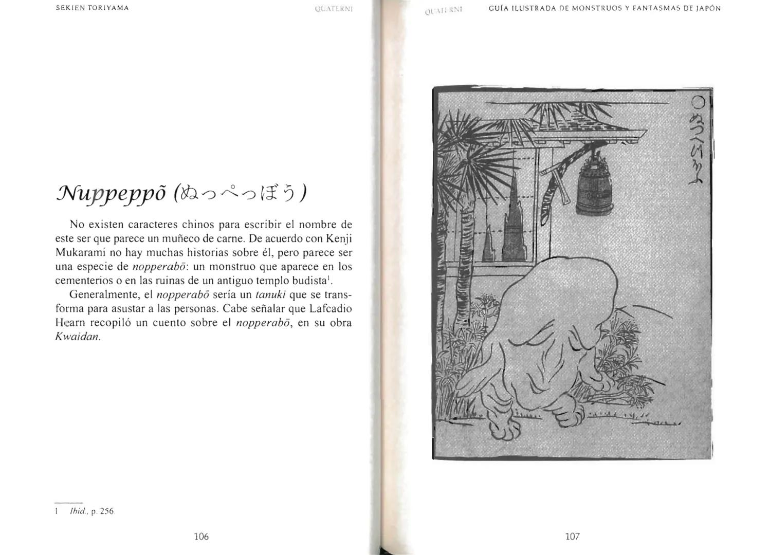 Sekien Toriyama
GUÍA ILUSTRADA DE
MONSTRUOS
y FANTASMAS
de JAPÓN
QUATERNI Copyright 2014 Quaterni de esta edición en lengua española para to