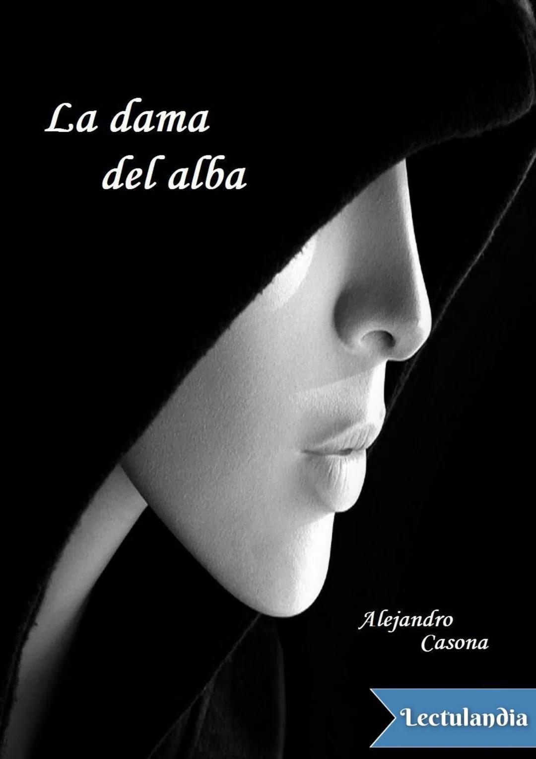 # La dama
del alba
Alejandro
Casona
Lectulandia La dama del alba es la mejor obra de Casona, y la más querida del escritor,
llena de valor