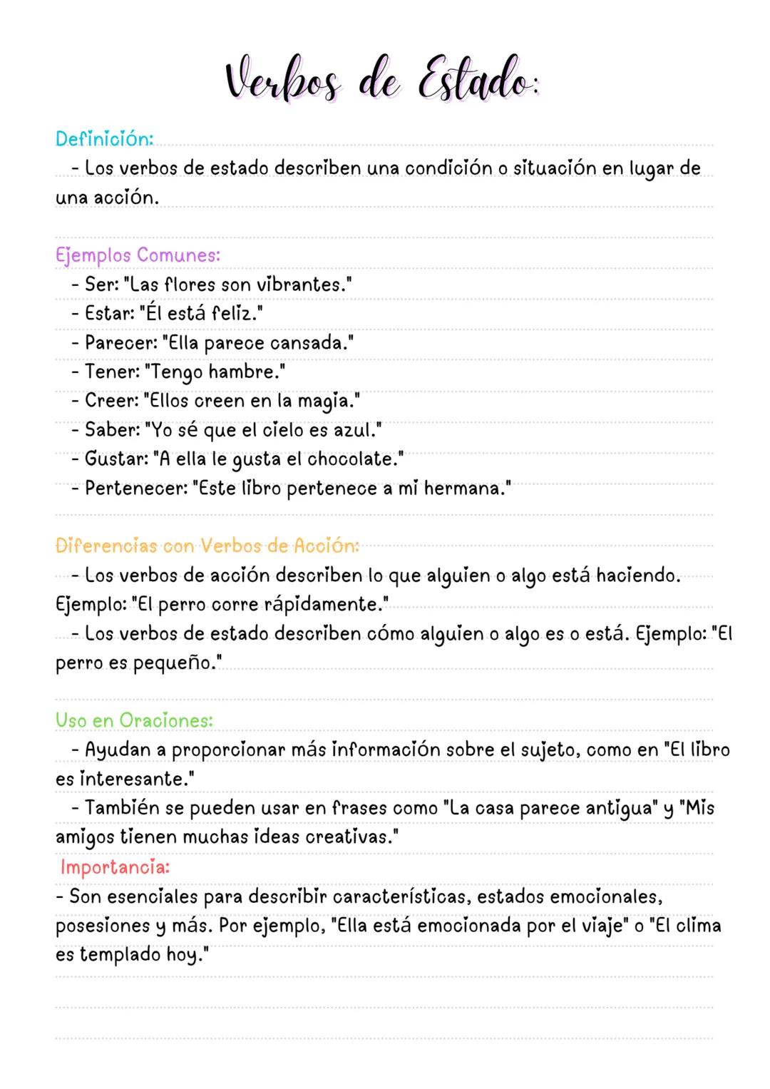 # Verbos de Estado:
Definición:
- Los verbos de estado describen una condición o situación en lugar de
una acción.
Ejemplos Comunes:
- Ser