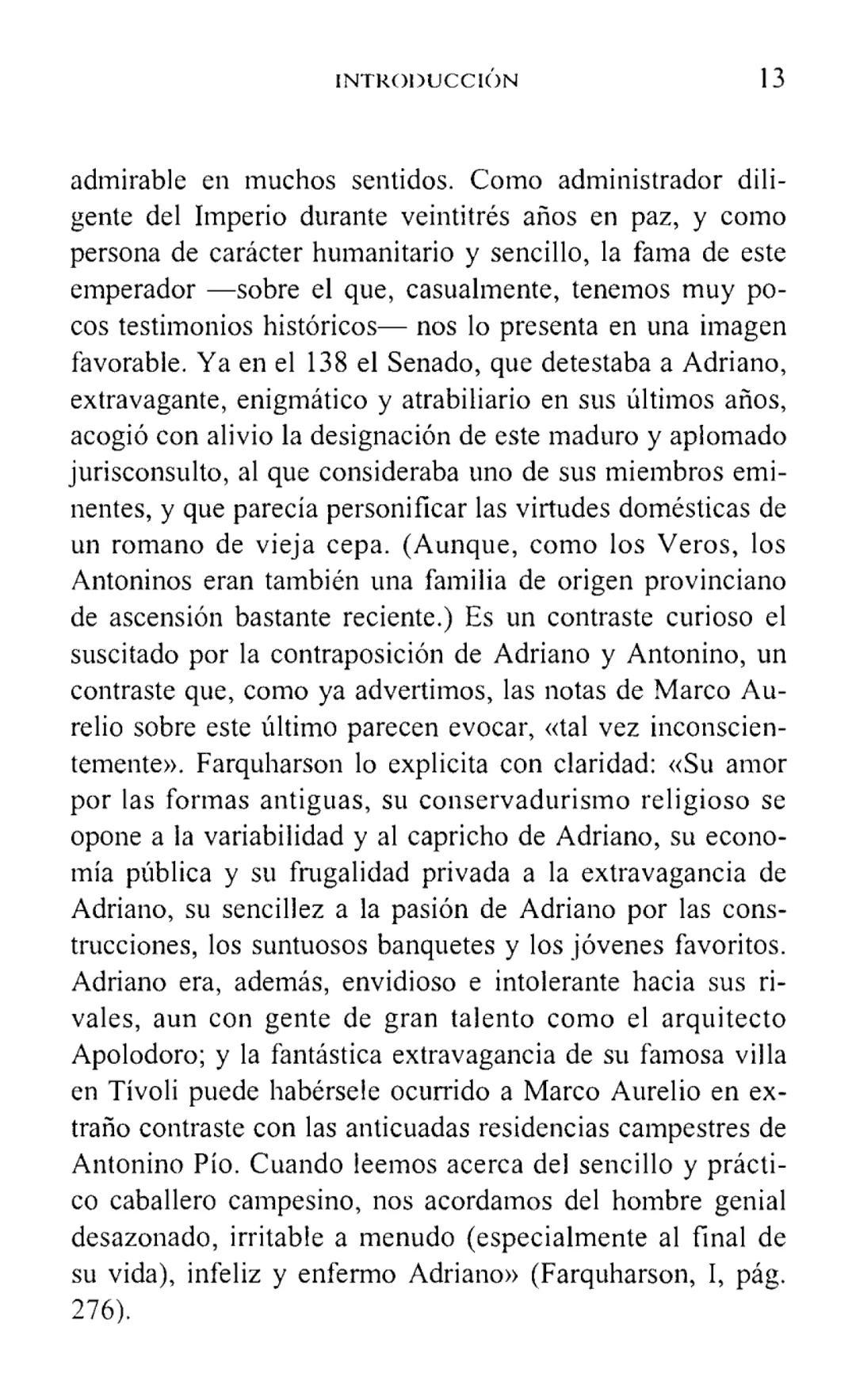 MARCO AURELIO
MEDITACIONES
BIBLIOTECA CLASICA GREDOS ## MEDITACIONES # BIBLIOTECA CLÁSICA GREDOS, 5 MARCO AURELIO
MEDITACIONES
INTRODUCC