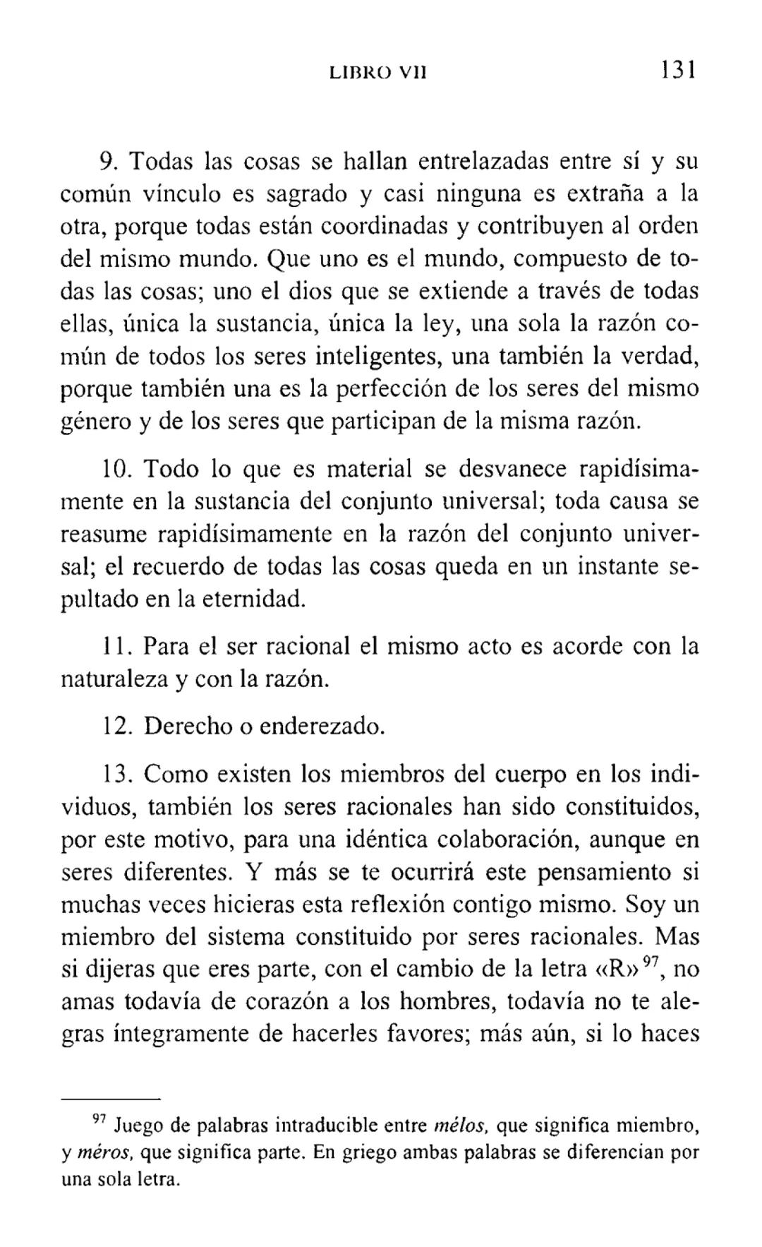 MARCO AURELIO
MEDITACIONES
BIBLIOTECA CLASICA GREDOS ## MEDITACIONES # BIBLIOTECA CLÁSICA GREDOS, 5 MARCO AURELIO
MEDITACIONES
INTRODUCC