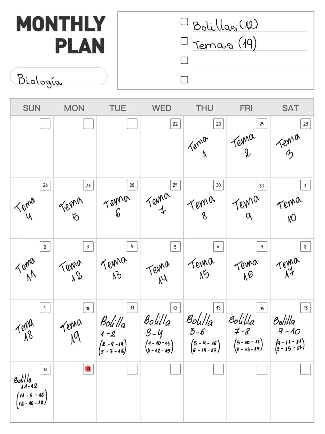 Private Library # MONTHLY
# PLAN
Biología
SUN
MON
TUE
WED
22
26
Tema Tema
5
27
Tema
6
28
Tema
7
29
Tema
11
2
Tema
12
3