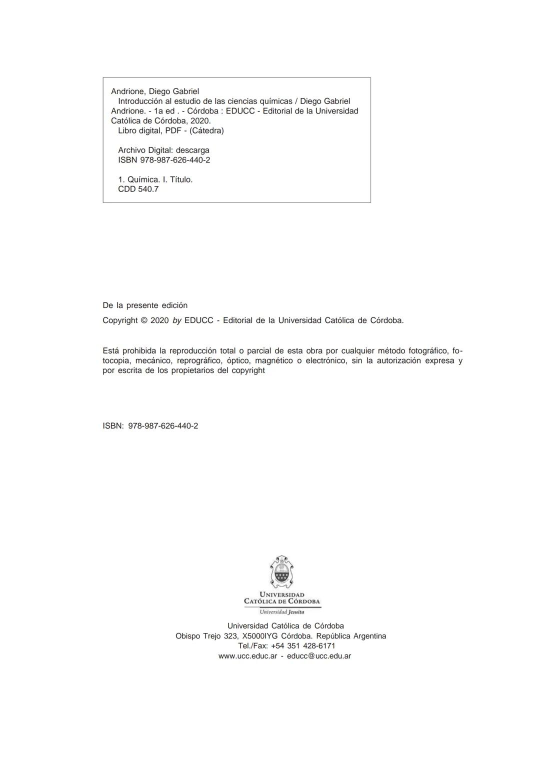 UNIVERSIDAD
CATÓLICA DE CORDOBA
Universidad Jesuita
# Introducción al estudio de
# las ciencias naturales
Diego Andrione
EDUCC
EDITORIAL