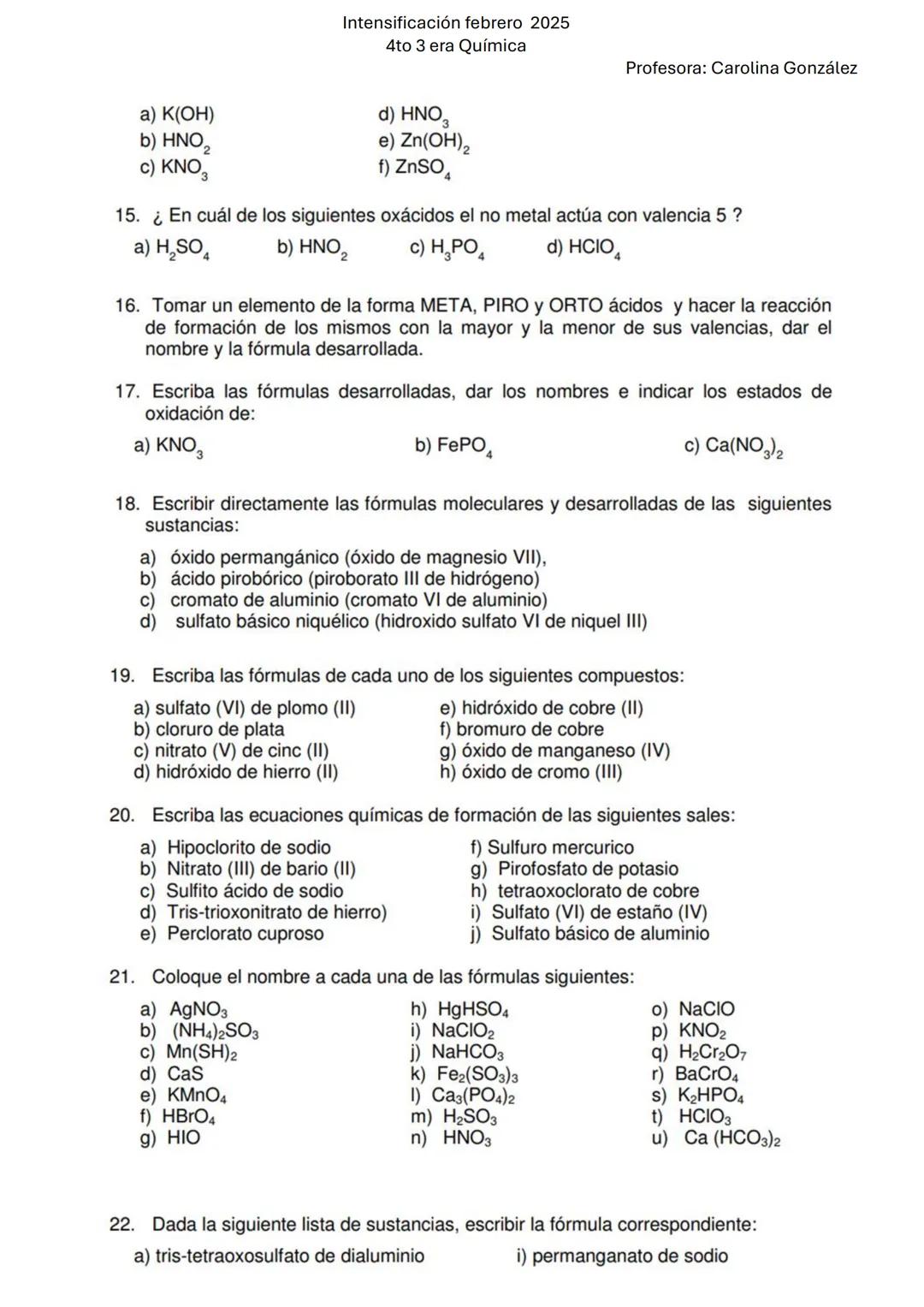 --- OCR Start ---
Intensificación febrero 2025
4to 3 era Química
Profesora: Carolina González
Tema 1: Formación de compuestos químicos. Form