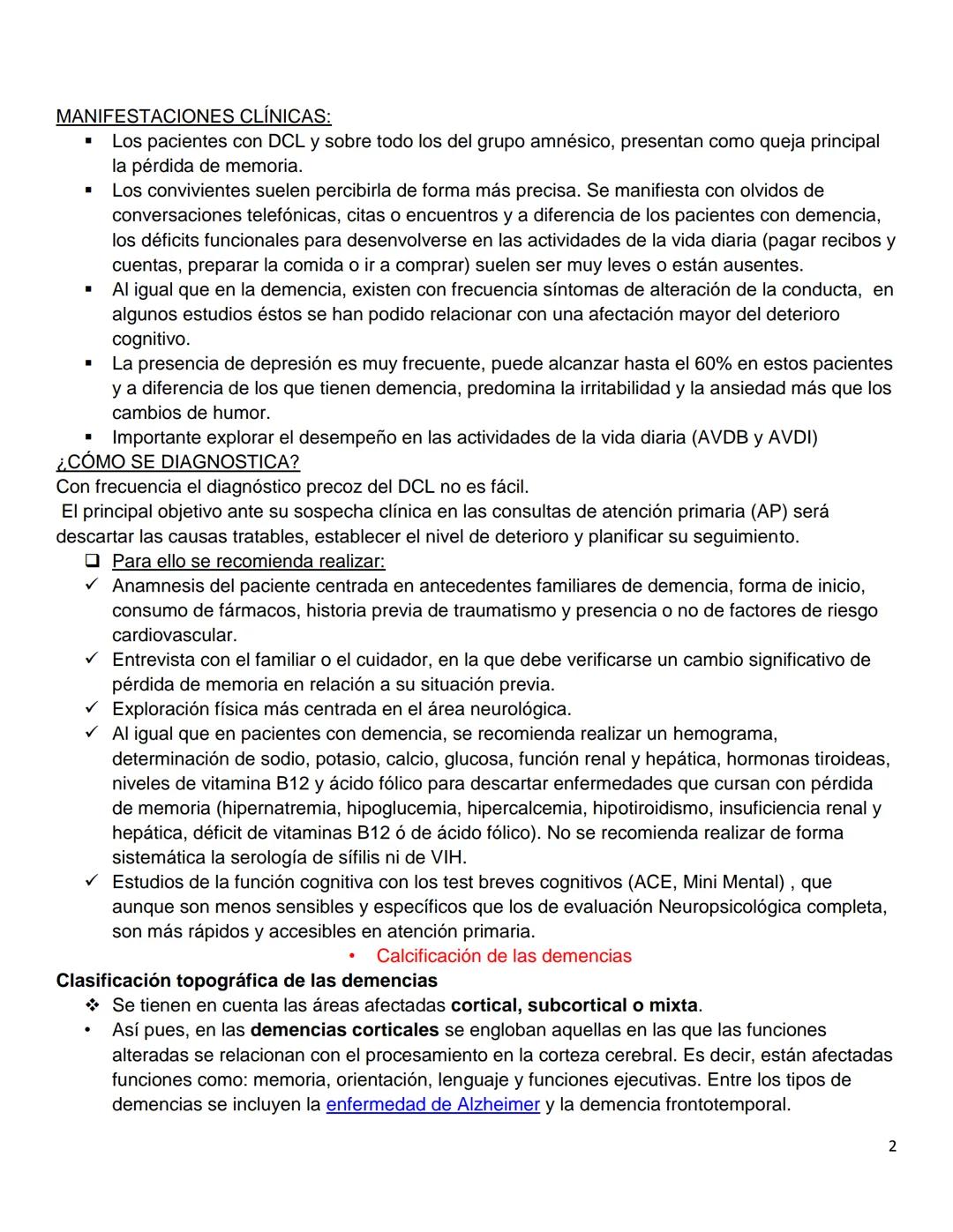 # SUPER RESUMEN: DEMENCIAS
* Demencias/Deterioro Cognitivo (DCL)
DEMENCIA: El deterioro progresivo de las FUNCIONES COGNITIVAS y como co