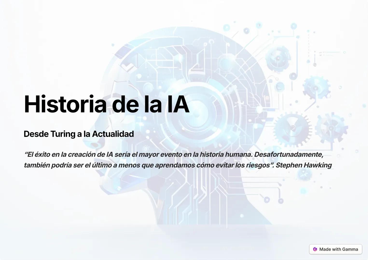 # Historia de la IA
Desde Turing a la Actualidad
"El éxito en la creación de IA sería el mayor evento en la historia humana. Desafortunada