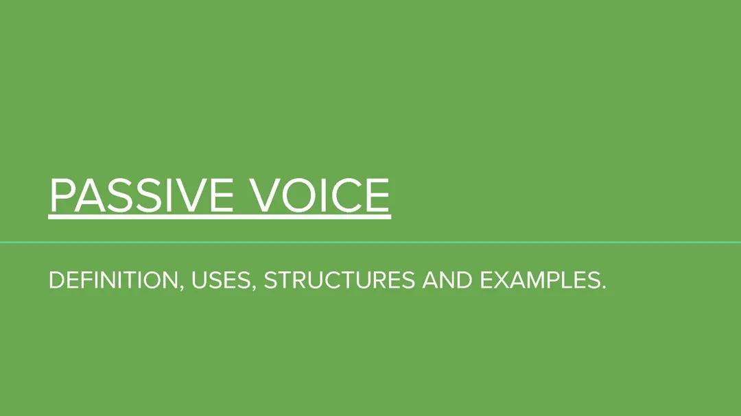 Understanding Passive Voice in Grammar