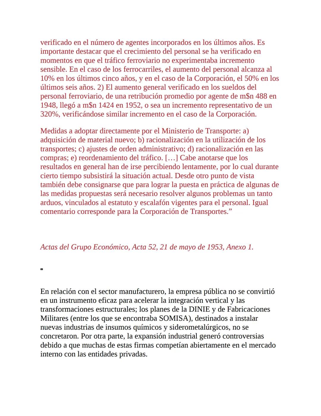 3. La economía del primer peronismo (1946-1955)
La década peronista fue -y aún es- un período clave para explicar el
desenvolvimiento de la