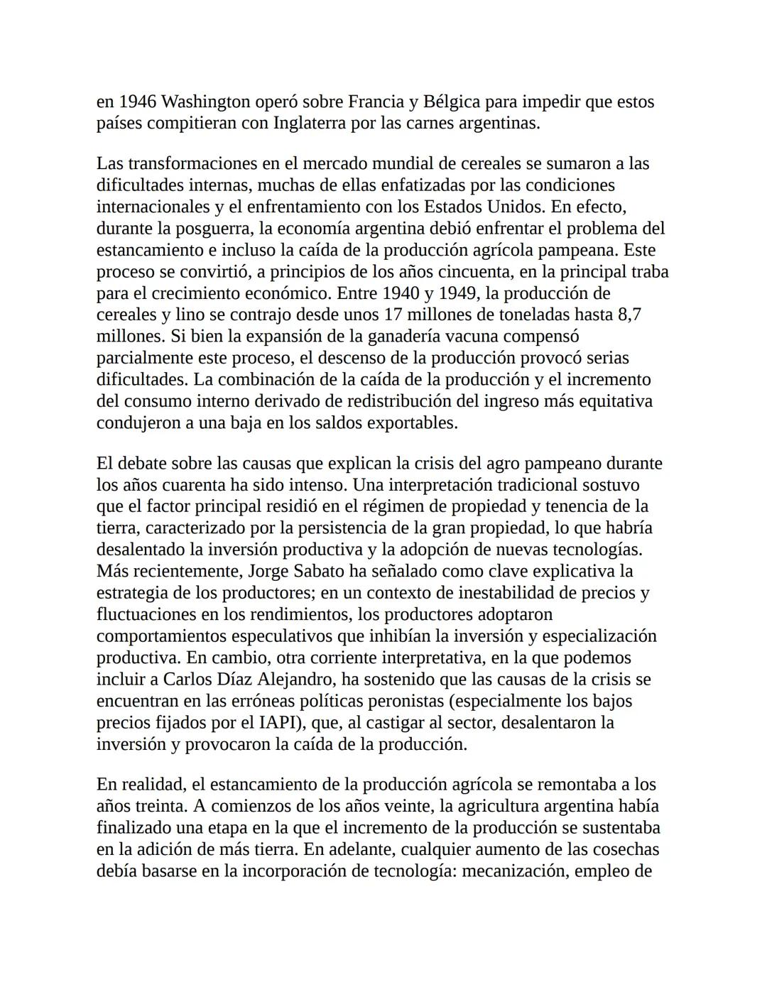 3. La economía del primer peronismo (1946-1955)
La década peronista fue -y aún es- un período clave para explicar el
desenvolvimiento de la