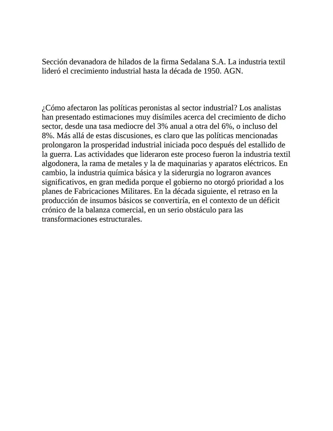 3. La economía del primer peronismo (1946-1955)
La década peronista fue -y aún es- un período clave para explicar el
desenvolvimiento de la