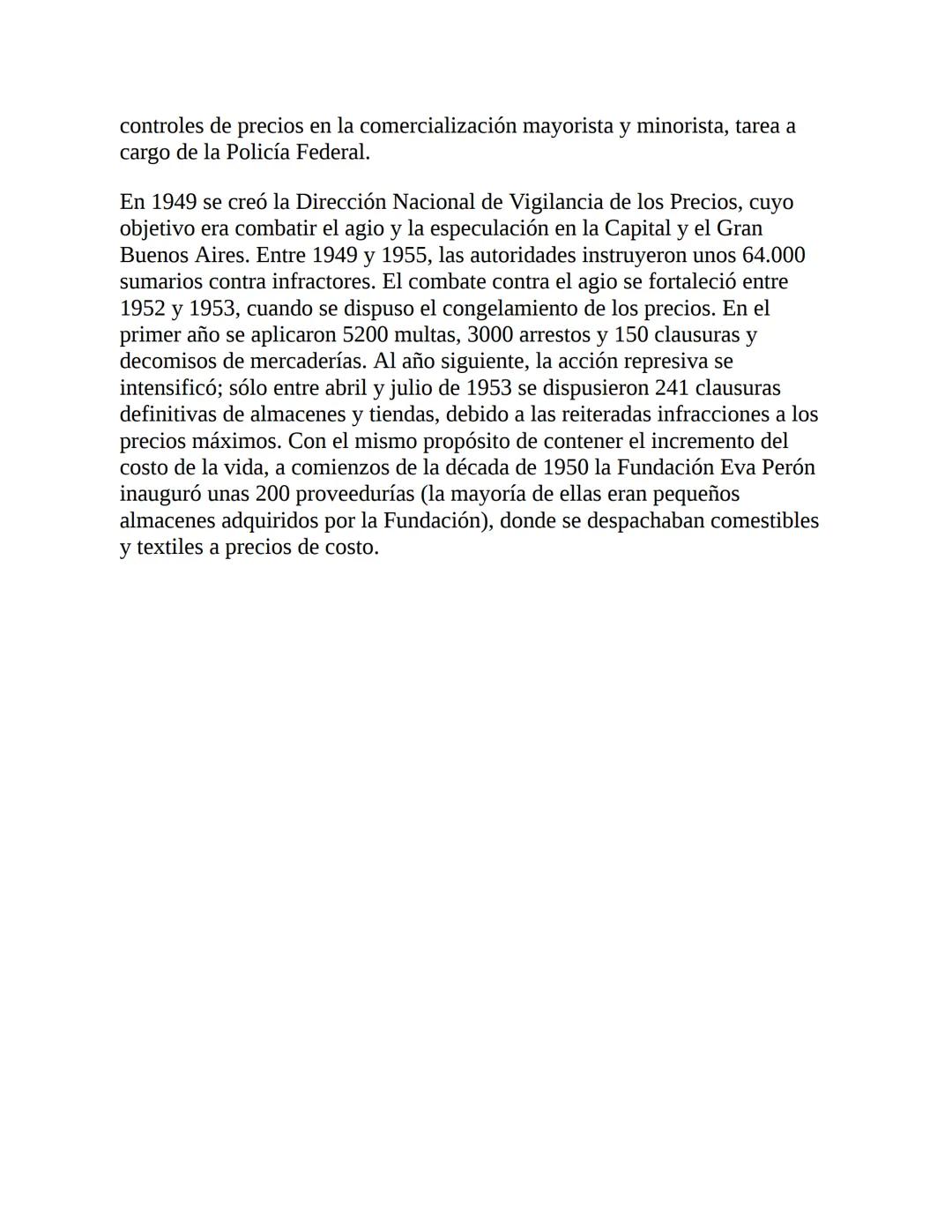 3. La economía del primer peronismo (1946-1955)
La década peronista fue -y aún es- un período clave para explicar el
desenvolvimiento de la