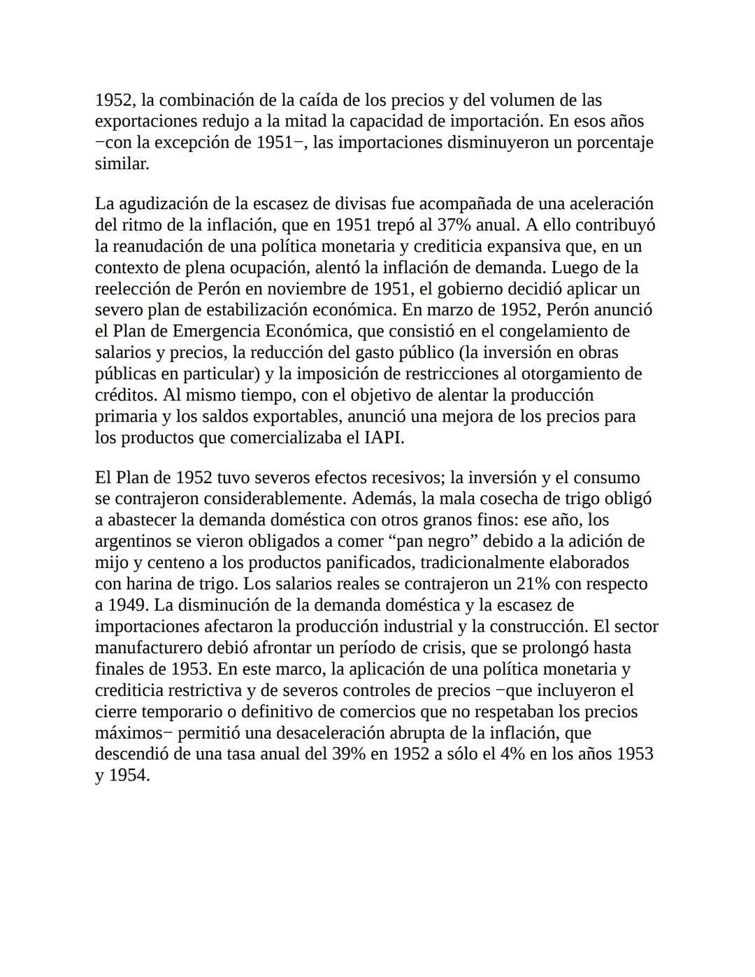 3. La economía del primer peronismo (1946-1955)
La década peronista fue -y aún es- un período clave para explicar el
desenvolvimiento de la