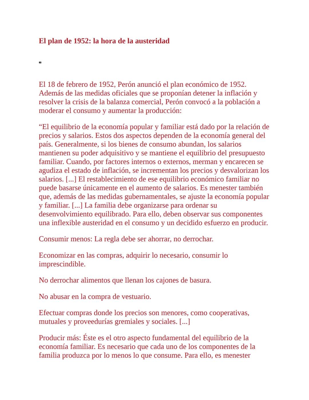 3. La economía del primer peronismo (1946-1955)
La década peronista fue -y aún es- un período clave para explicar el
desenvolvimiento de la