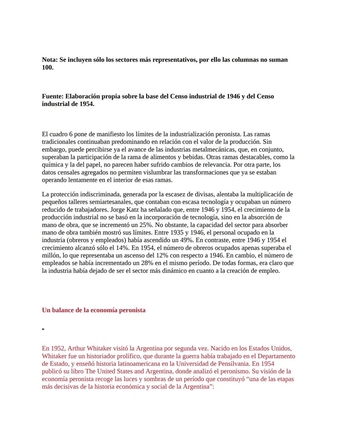 3. La economía del primer peronismo (1946-1955)
La década peronista fue -y aún es- un período clave para explicar el
desenvolvimiento de la