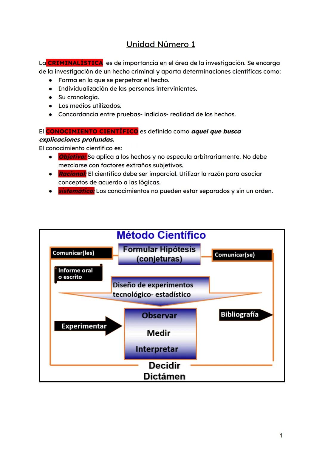 # Unidad Número 1
La CRIMINALÍSTICA es de importancia en el área de la investigación. Se encarga
de la investigación de un hecho criminal y