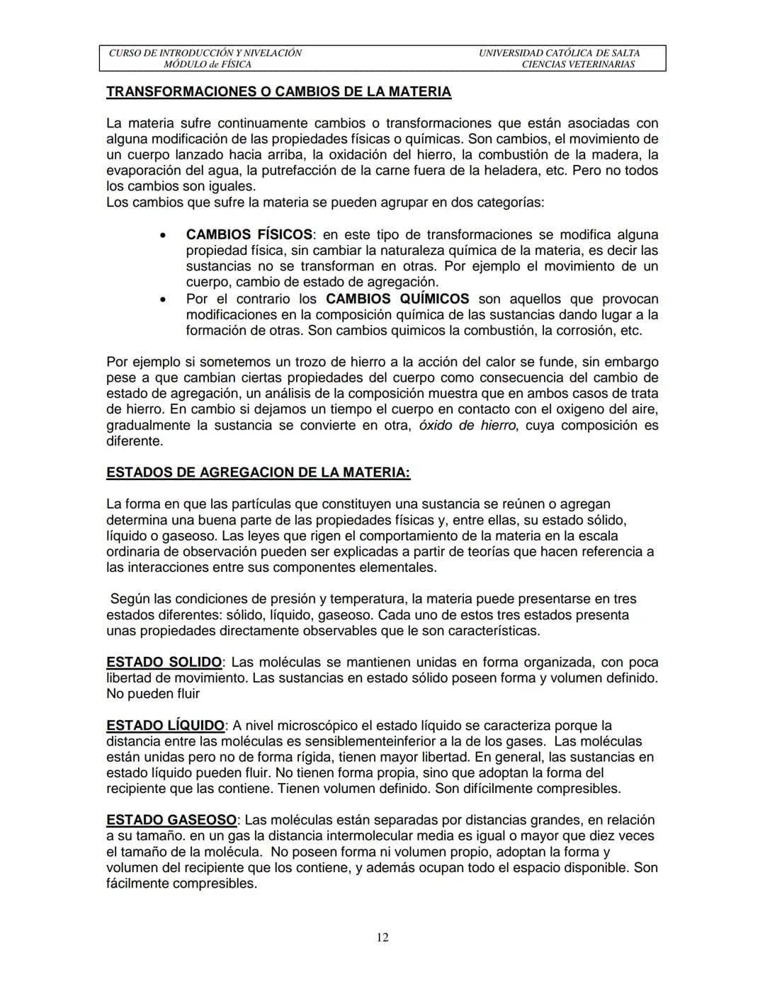 Carrera de Médico Veterinario
Facultad de Ciencias Agrarias y Veterinarias
Universidad Católica de Salta
# GUÍA MÓDULO DE FÍSICA
## Curso d