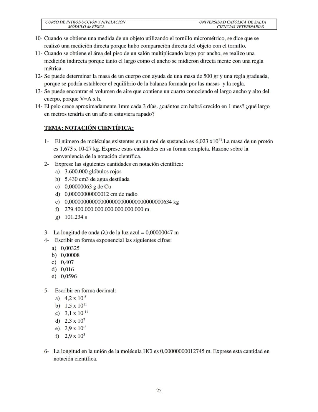 Carrera de Médico Veterinario
Facultad de Ciencias Agrarias y Veterinarias
Universidad Católica de Salta
# GUÍA MÓDULO DE FÍSICA
## Curso d